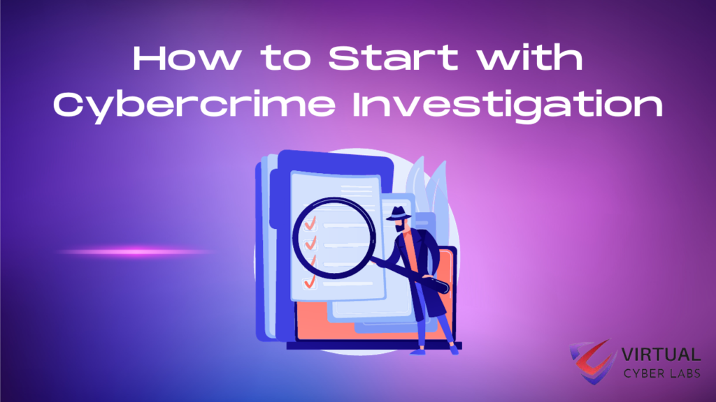 How-to-Start-with-Cybercrime-Investigation