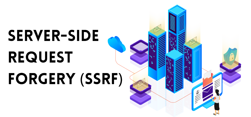 Server-Side Request Forgery (SSRF) explained with real-world examples and prevention techniques.